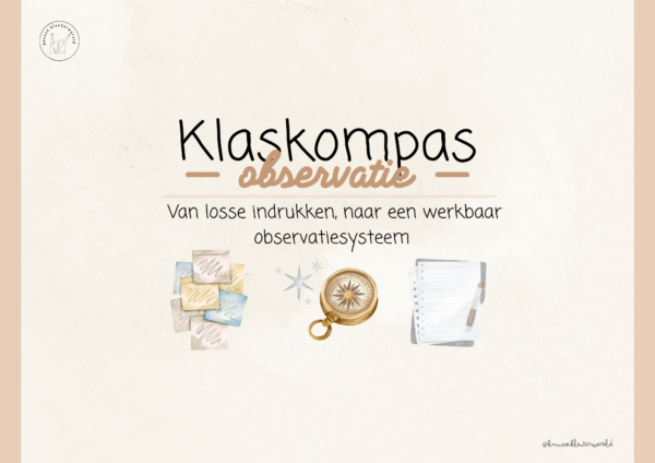 Klaskompas observatie voor je klas (Digitale & papieren versie)