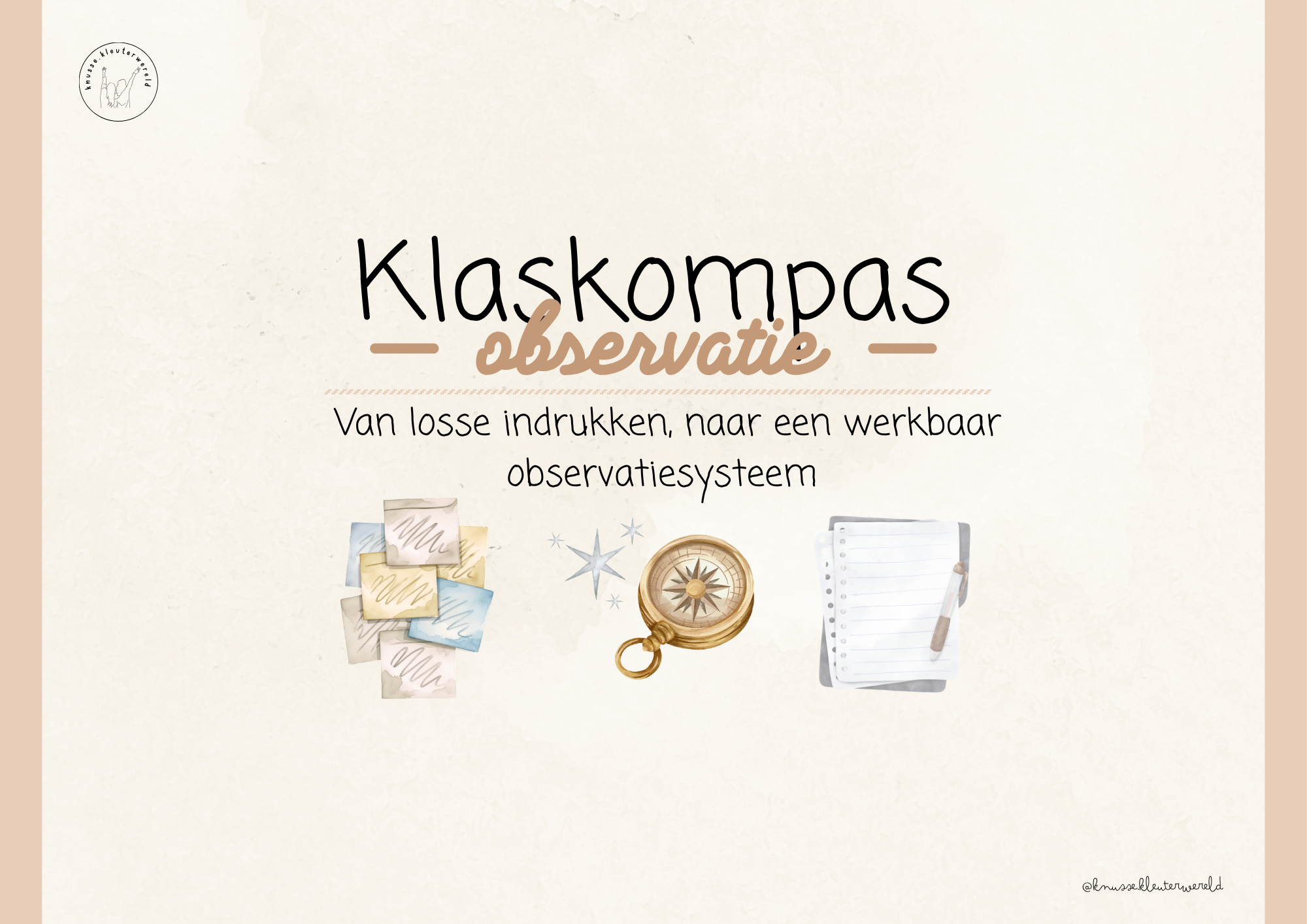 Klaskompas observatie voor je klas (Digitale & papieren versie)